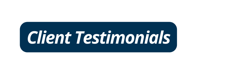 Client Testimonials